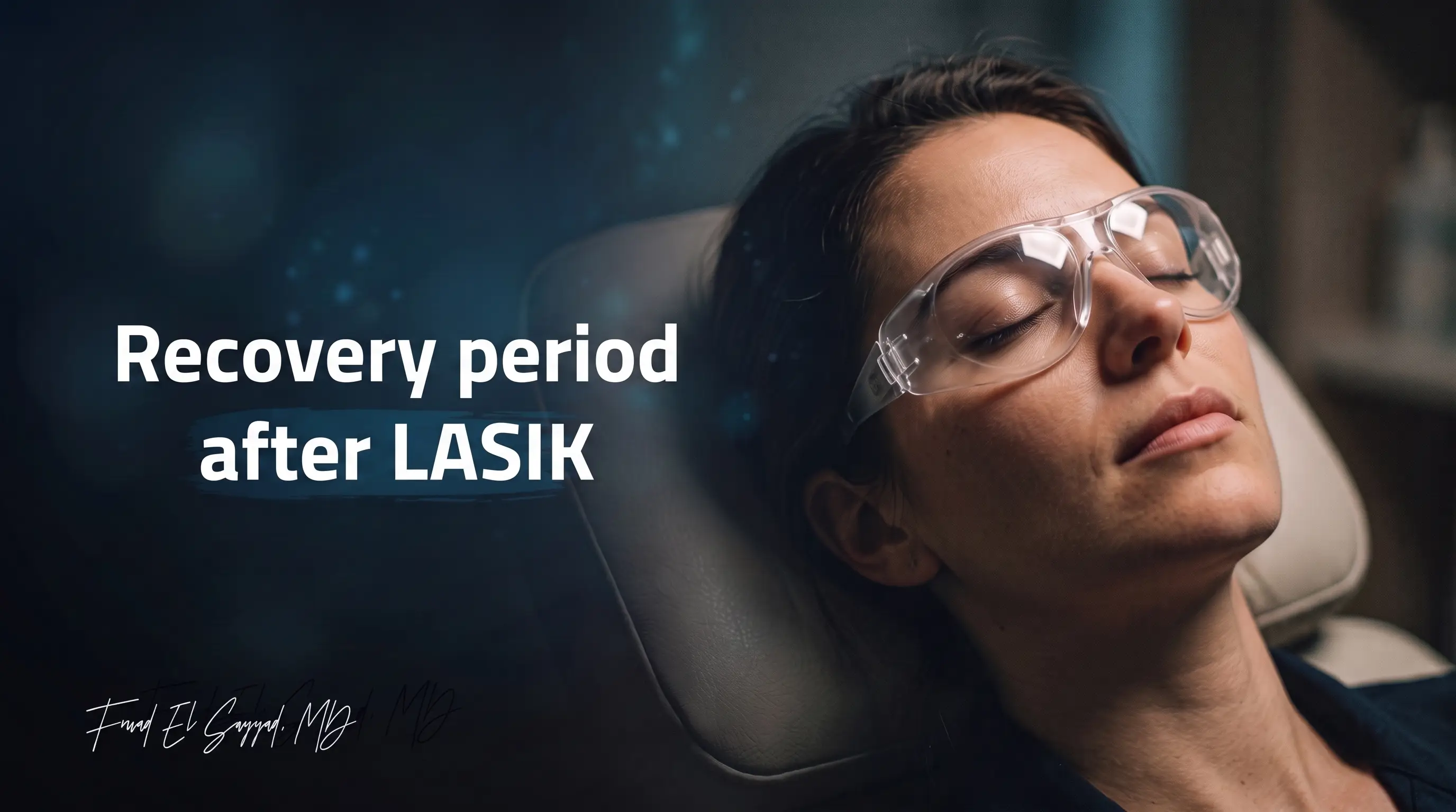 Recovery After LASIK: What to Expect Day by Day