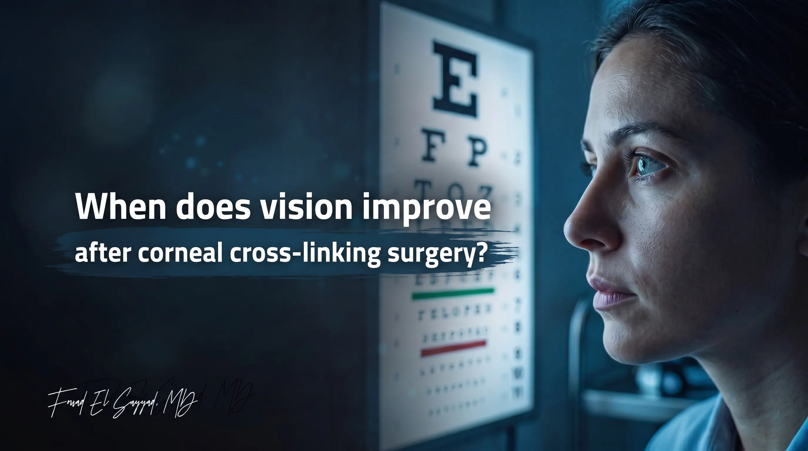 When Does Vision Improve After Corneal Cross-Linking?